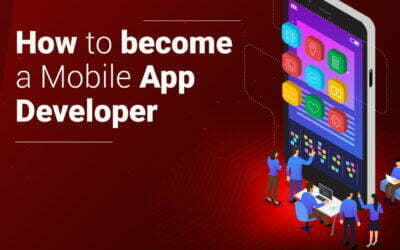 How to Become a Mobile App Developer
