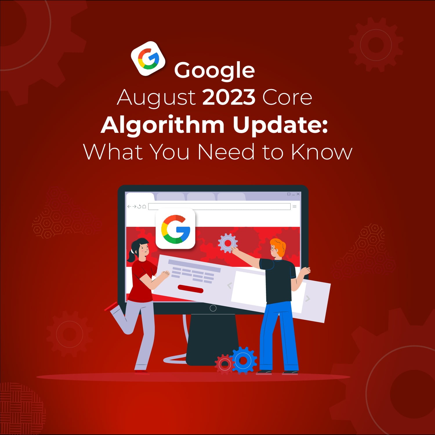 Google August 2023 Core Algorithm Update: What You Need to Know