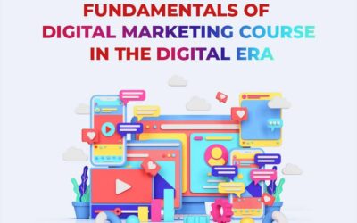 Fundamentals Of Digital Marketing Course In The Digital Era