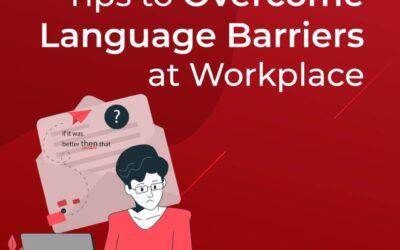 Tips To Overcome Language Barriers At Workplace