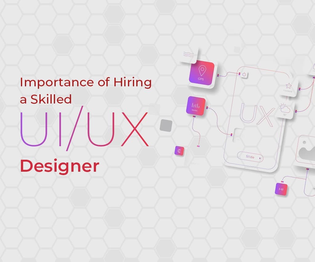 Importance of UI UX Designer