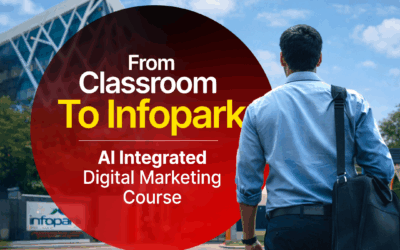 From Classroom to Infopark: Building a Future-Ready Career with the Best Digital Marketing Course in Kochi